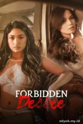 Nonton Forbidden Desire 2024 Sub Indonesia